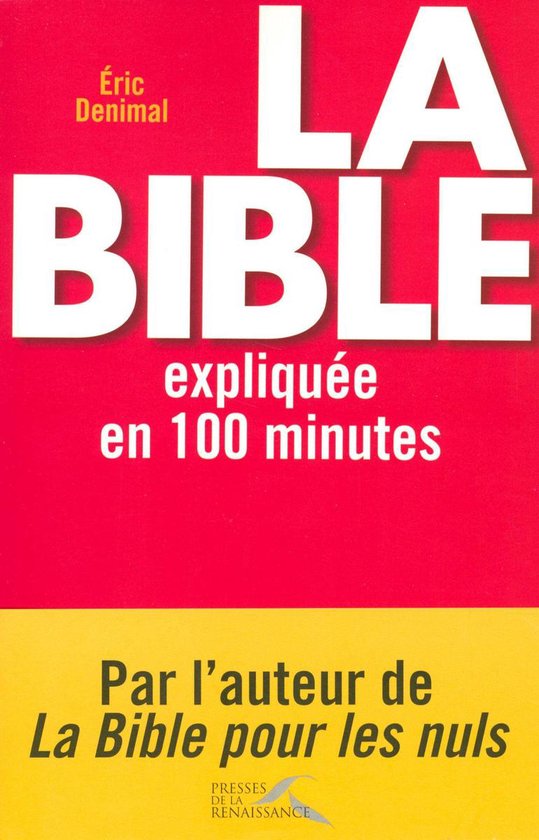 La bible expliquée en 100 minutes