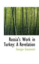 Russia's Work in Turkey