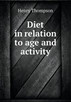 Diet in Relation to Age and Activity