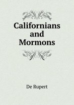 Californians and Mormons