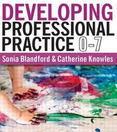 Developing Professional Practice 0-7