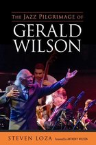 American Made Music Series - The Jazz Pilgrimage of Gerald Wilson