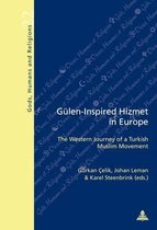 Dieux, Hommes et Religions / Gods, Humans and Religions- Guelen-Inspired Hizmet in Europe