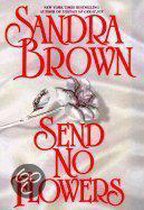 Send No Flowers