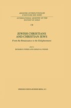 International Archives of the History of Ideas Archives internationales d'histoire des idées 138 - Jewish Christians and Christian Jews