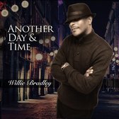 Willie Bradley - Another Day And Time (CD)