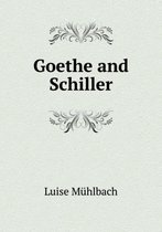 Goethe and Schiller