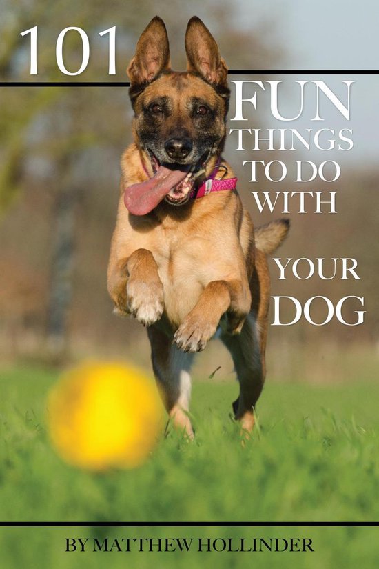 101 Fun Things to Do With Your Dog - cover