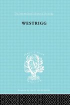 International Library of Sociology- Westrigg
