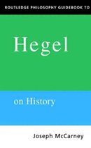 Routledge Philosophy Guidebook To Hegel On History