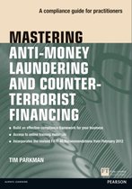 Mastering Anti-Money Laundering And Countering Terrorist Fin