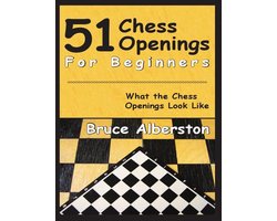 51 Chess Openings for Beginners