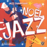 Jazz Christmas: Noel Jazz