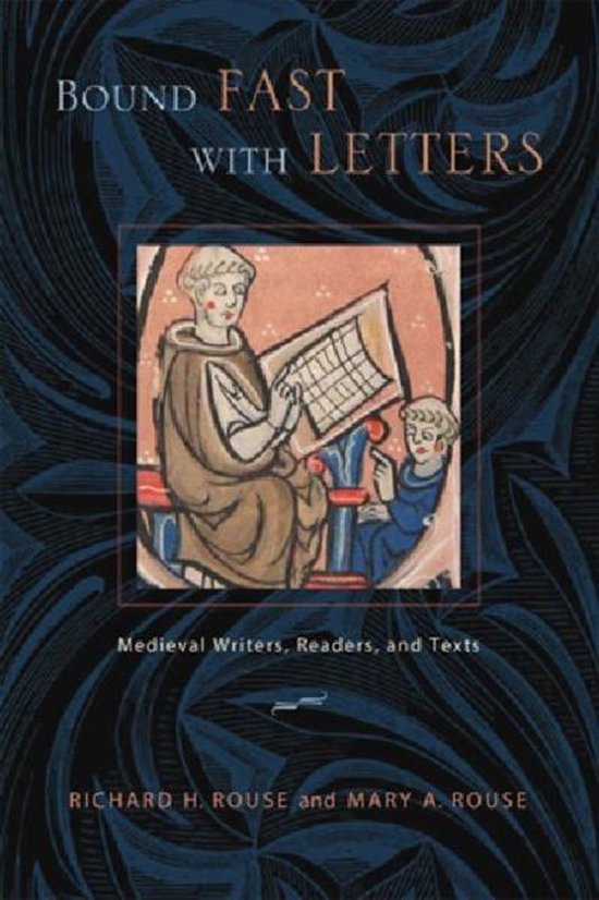 Bound Fast with Letters | 9780268040338 | Richard H. Rouse | Boeken ...