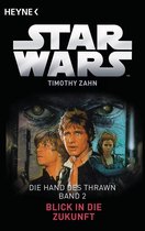 Die Hand von Thrawn 2 - Star Wars™: Blick in die Zukunft