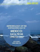 Meteorology of the Northeastern Gulf of Mexico