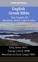 Parallel Bible Halseth English 2372 - English Greek Bible - The Gospels III - Matthew, Mark, Luke & John