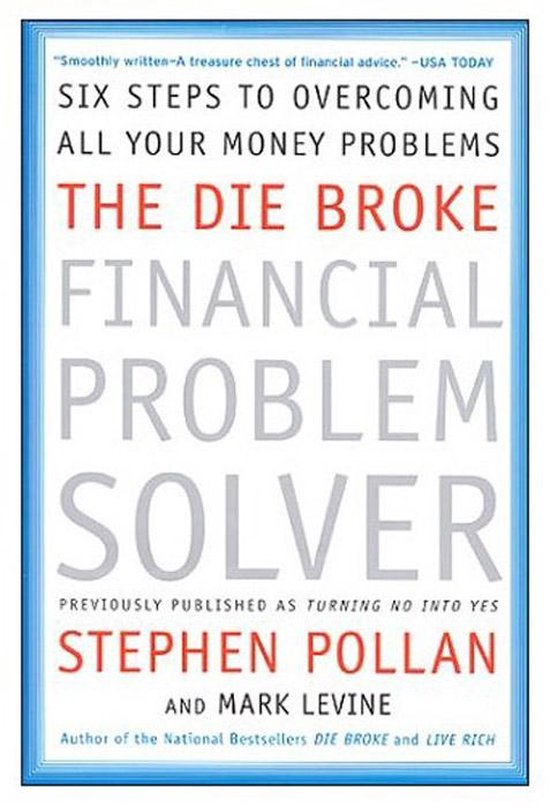 The Die Broke Financial Problem Solver - cover