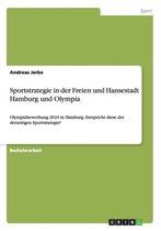 Sportstrategie in der Freien und Hansestadt Hamburg und Olympia