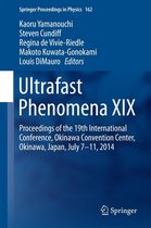Springer Proceedings in Physics 162 - Ultrafast Phenomena XIX