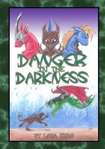 Danger in the Darkness