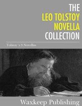 The Leo Tolstoy Novella Collection