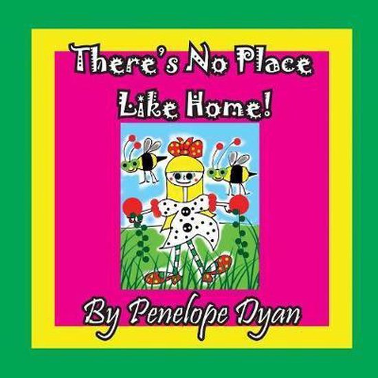 There's No Place Like Home! - cover