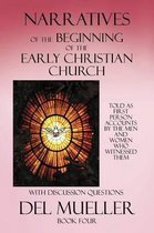 Narratives of the Beginning of the Early Christian Church