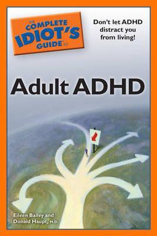 The Complete Idiot's Guide to Adult ADHD - cover