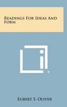 Readings for Ideas and Form