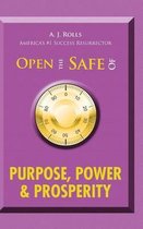 Open the Safe of Purpose, Power & Prosperity