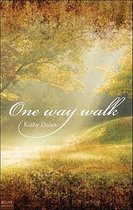 One Way Walk