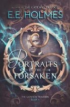 Gateway Trackers- Portraits of the Forsaken