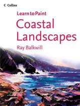 Collins Learn to Paint - Coastal Landscapes (Collins Learn to Paint)