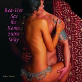 Red-Hot Sex The Kama Sutra Way