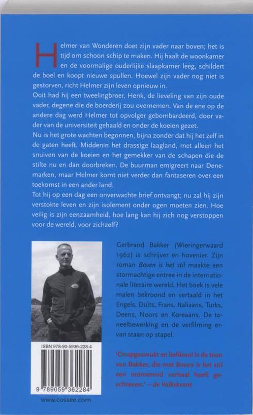 Boven is het stil, Gerbrand Bakker