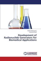 Development of Radionuclide Generators for Biomedical Applications