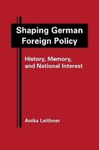 Shaping German Foreign Policy