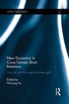 New Dynamics in Cross-taiwan Strait Relations