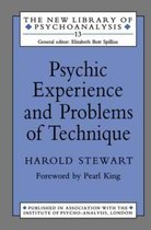 The New Library of Psychoanalysis- Psychic Experience and Problems of Technique