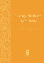 El yoga de Buda Maitreya