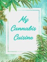 My Cannabis Cuisine