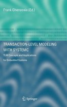 Transaction-Level Modeling with SystemC
