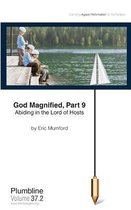 God Magnified Part 9