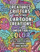 Creatures, Critters, and Other Cartoon Creations to Comfortably Color