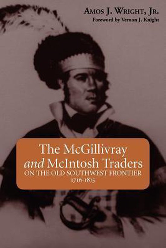 The McGillivray and McIntosh Traders