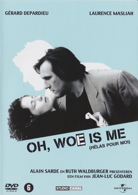 Helas pour moi (Oh, woe is me)