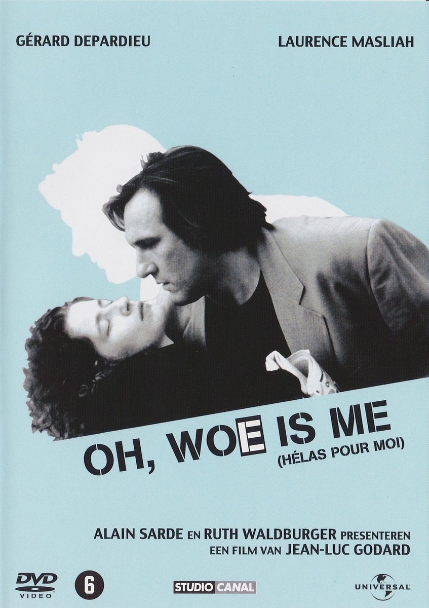Helas pour moi (Oh, woe is me)