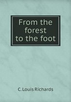 From the forest to the foot