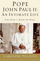 The Intimate Life of John Paul II